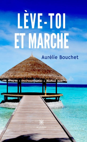 Lève-toi et marche