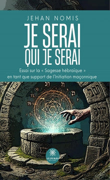 Je serai qui je serai