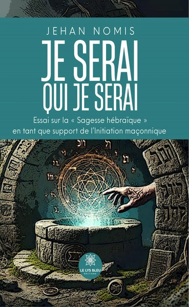 Je serai qui je serai
