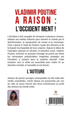 Vladimir Poutine a raison :