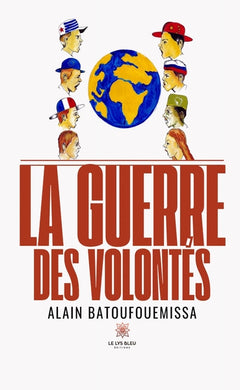 La guerre des volontés