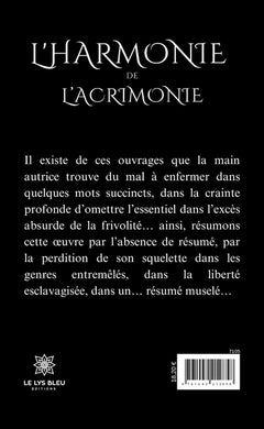 L'harmonie de l'acrimonie