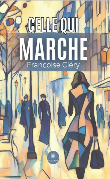 Celle qui marche