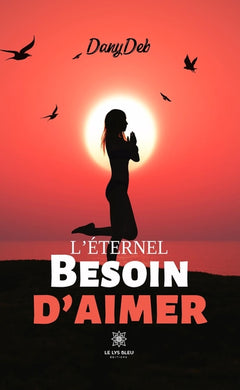 L'éternel besoin d'aimer