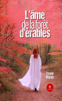 L'âme de la forêt d'érables