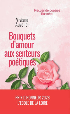 Bouquets d'amour aux senteurs poétiques