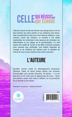 Celle qui réussit et celle qui échoue