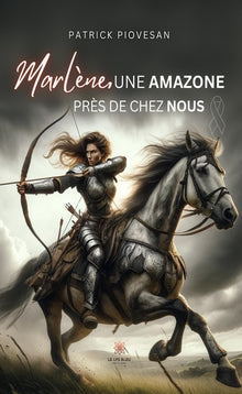 Marlène,une amazone près de chez nous