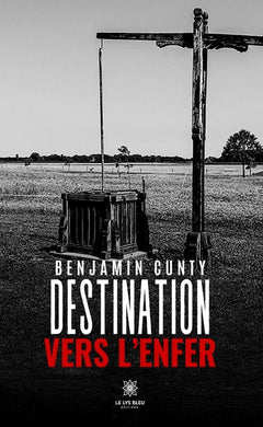 Destination vers l'enfer