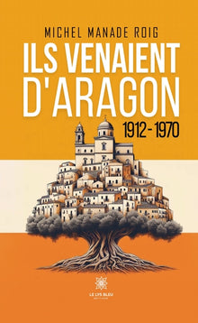 Ils venaient d'Aragon