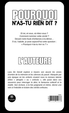 Pourquoi n'as-tu rien dit ?