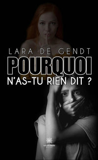 Pourquoi n'as-tu rien dit ?
