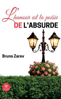 L'humour est la poésie de l'absurde