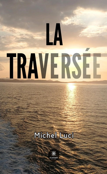 La traversée