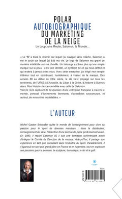 Polar autobiographique du Marketing de la Neige