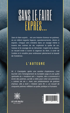 Sans le faire exprès...