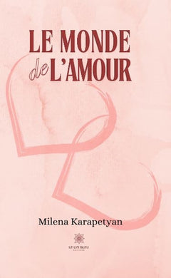 Le monde de l'amour