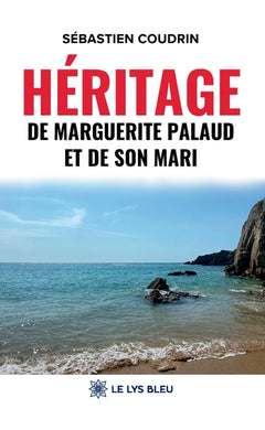 Héritage de Marguerite Palaud et de son mari