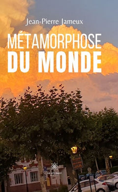 Métamorphose du monde