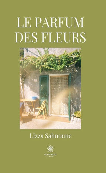 Le parfum des fleurs