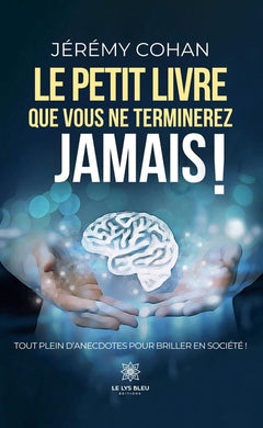 Le petit livre que vous ne terminerez jamais !