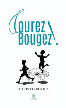 Courez ! Bougez !