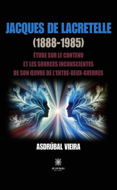 Jacques de Lacretelle (1888-1985)