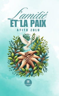 L'amitié et la paix