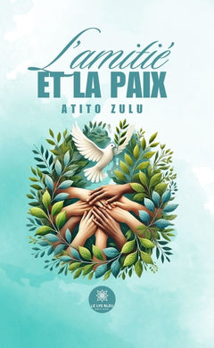 L'amitié et la paix