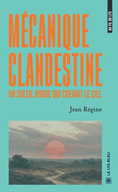 Mécanique clandestine