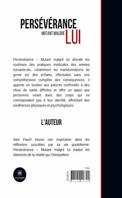 Perseverance, Mutant malgre lui