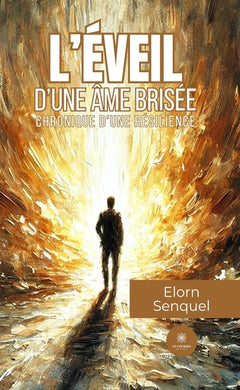 L'éveil d'une âme brisée