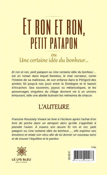 Et ron et ron, petit patapon ou Une certaine idée du bonheur...