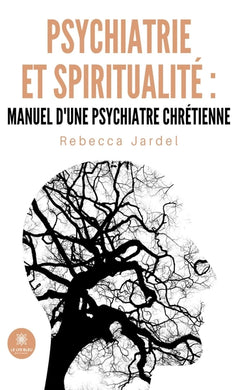 Psychiatrie et spiritualité