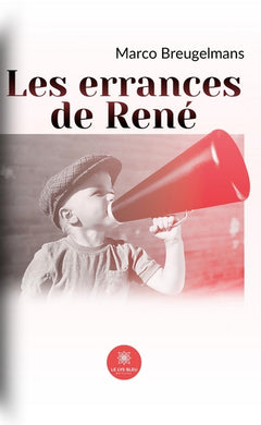 Les errances de René
