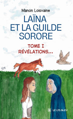 Laïna et la Guilde Sorore