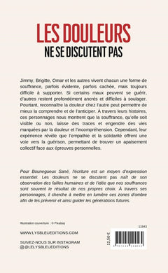 Les douleurs ne se discutent pas