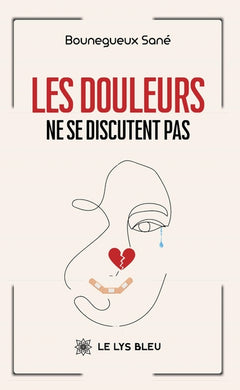 Les douleurs ne se discutent pas