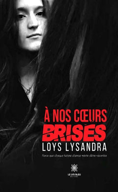 À nos coeurs brisés