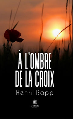 À l'ombre de la croix