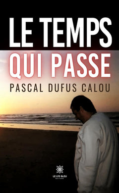 Le temps qui passe