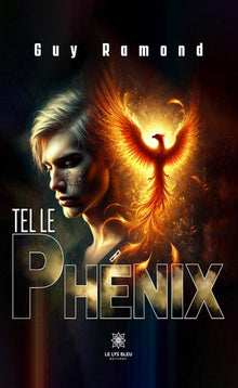 Tel le phénix