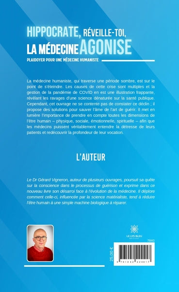 Hippocrate, réveille-toi, la médecine agonise