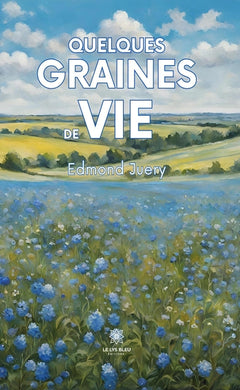 Quelques graines de vie