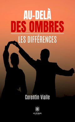 Au-delà des ombres