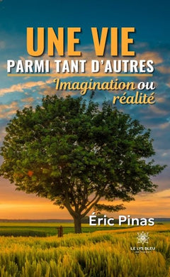 Une vie parmi tant d’autres