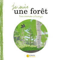 je suis une forêt