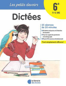 Les petits devoirs - Dictées 6e