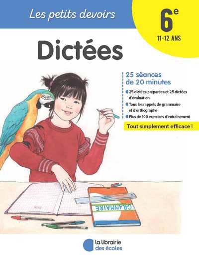 Les petits devoirs - Dictées 6e