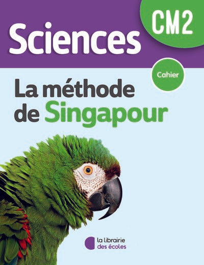 Sciences CM2 - méthode de Singapour - cahier